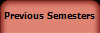Previous Semesters
